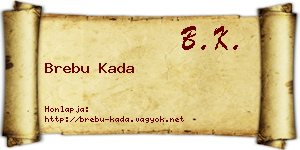 Brebu Kada névjegykártya